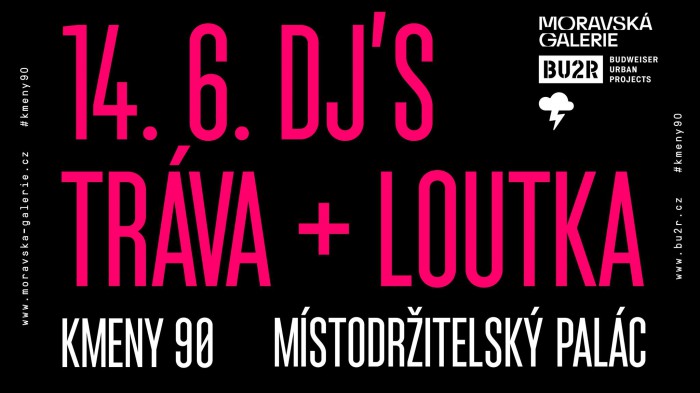 KMENY 90: DJs Tráva + Loutka \ na nádvoří